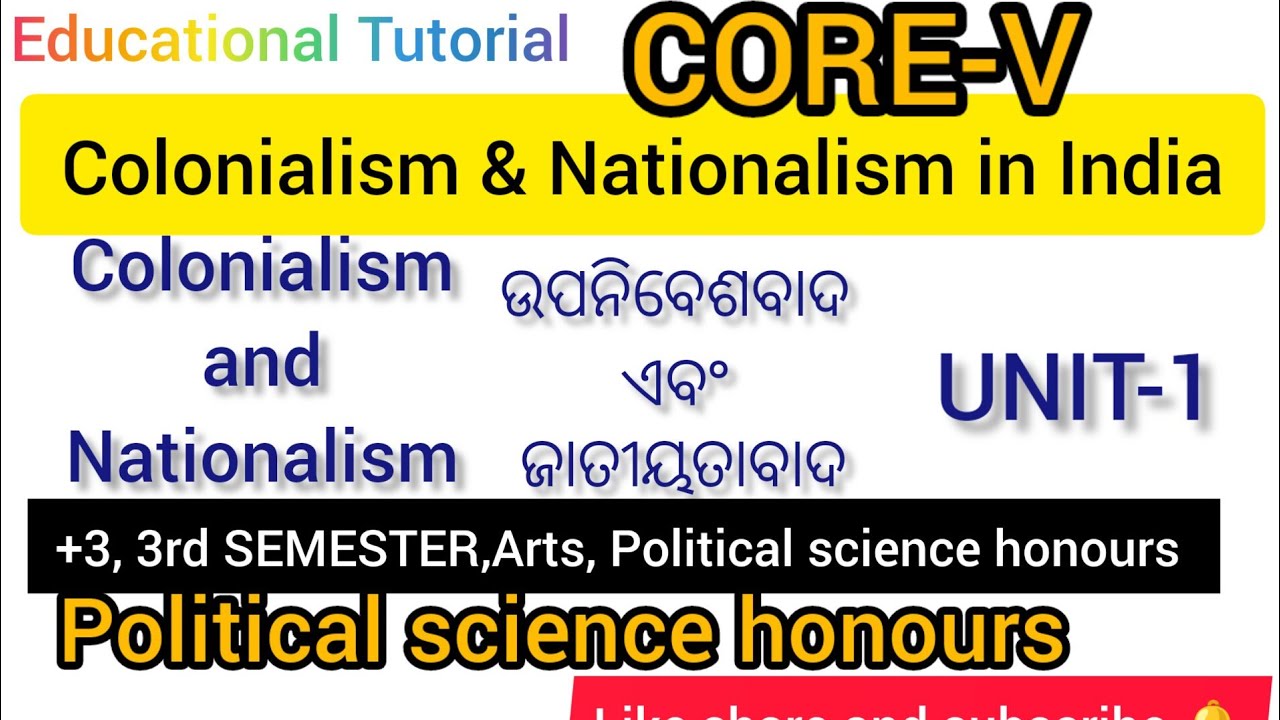 Colonialism & Nationalism,+3,3RD-SEM,Core-V,#nep2020#exam#graduation#2025@Educationaltutorial-j2x