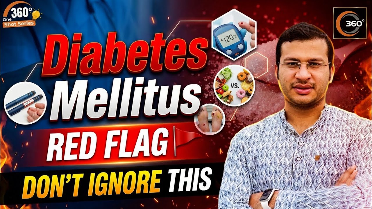 Most Common Complication of Diabetes? 360 Degree One Shot Series🔥 Siddharth Sandu Sir