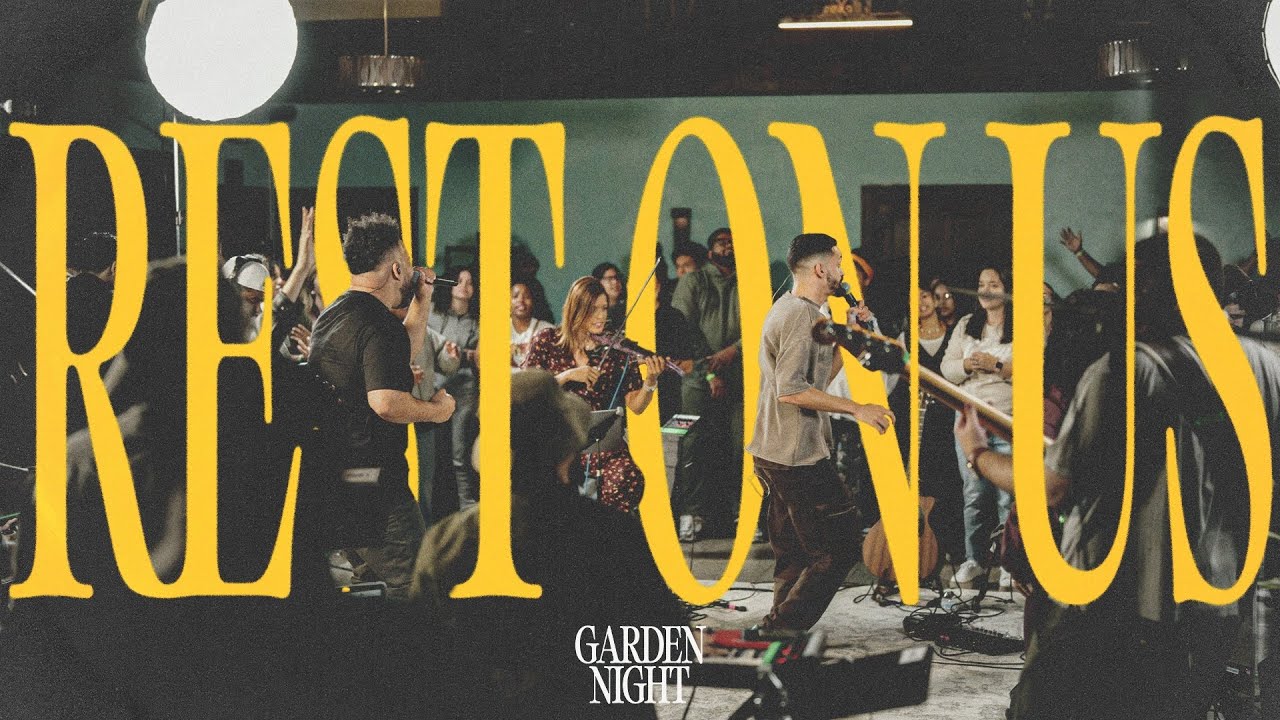 Rest On Us - At Garden Nights