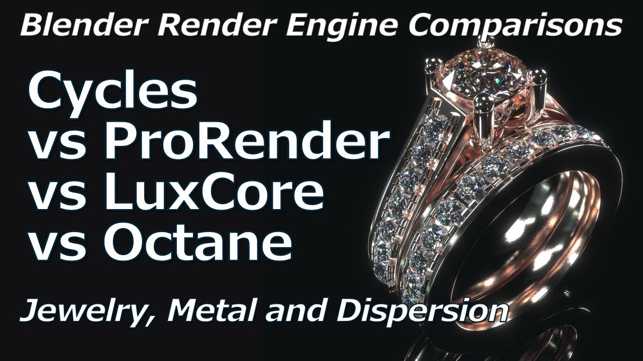 Blender Jewelry, Metal and Dispersion | Cycles vs Luxcore vs Prorender vs Octane Render Engines