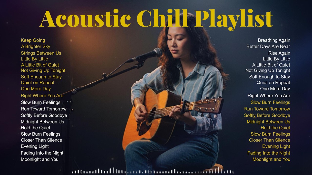 Acoustic Chill Playlist🎧Peaceful Background Music Relaxing