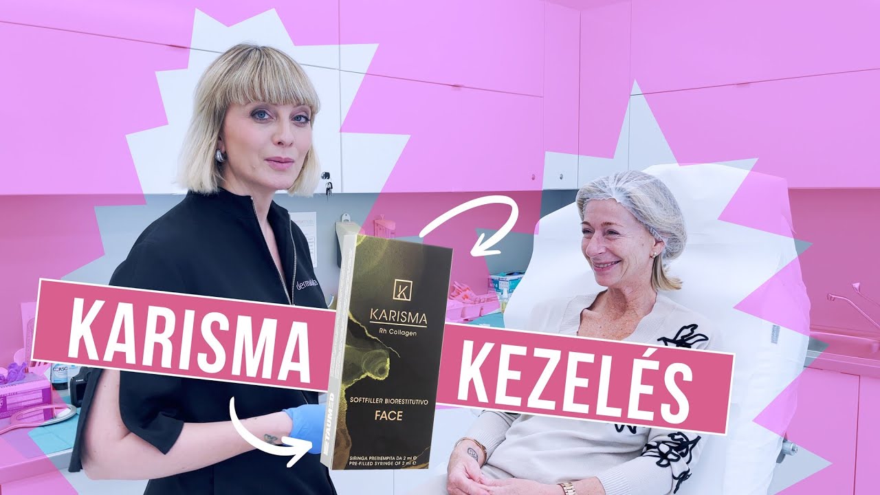 KARISMA MEZOTERÁPIÁS KEZELÉS SOROZAT DR. PÓNYAI KATINKÁVAL