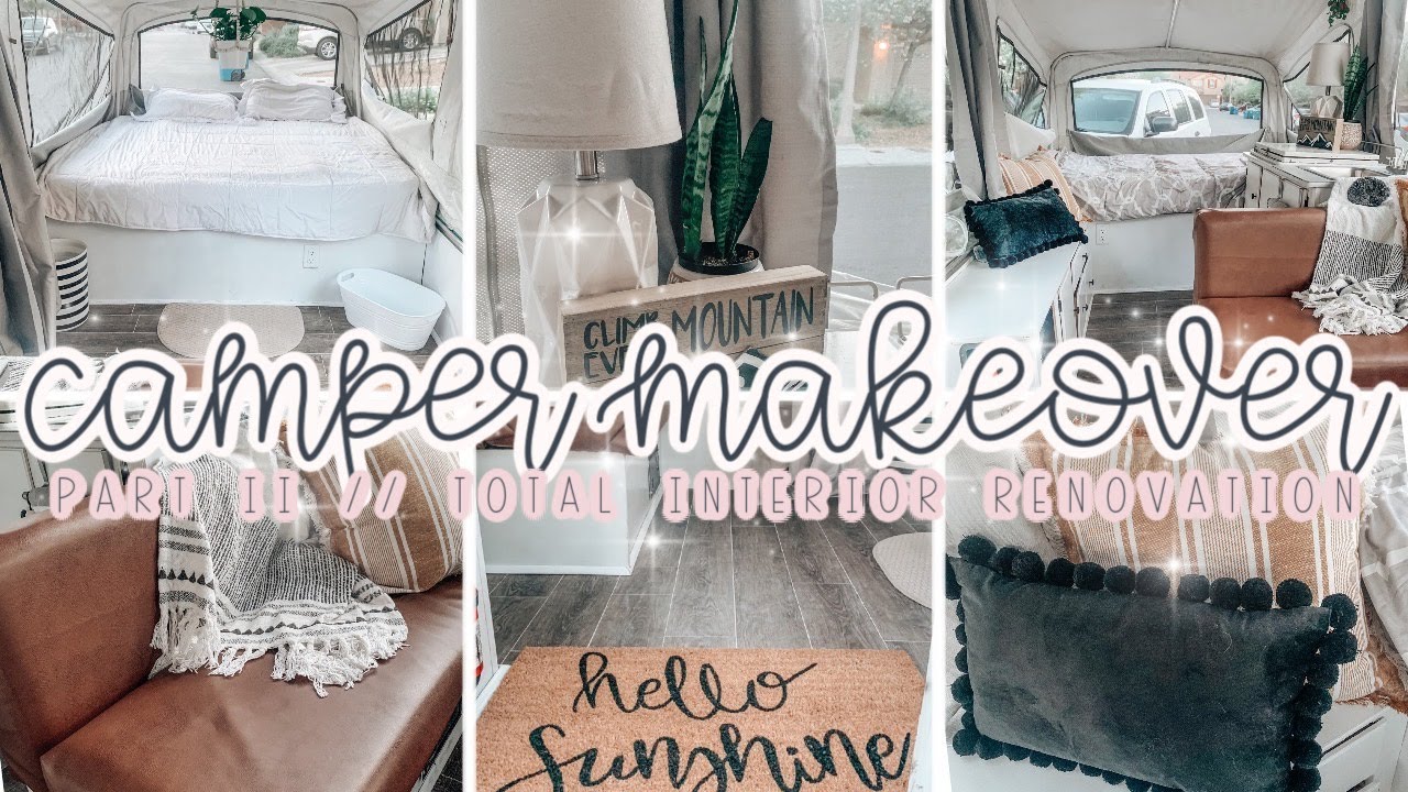 CAMPER RENOVATION PART 2 // POP-UP CAMPER MAKEOVER // DIY CAMPER MAKEOVER // ON CLOUD CLYNE