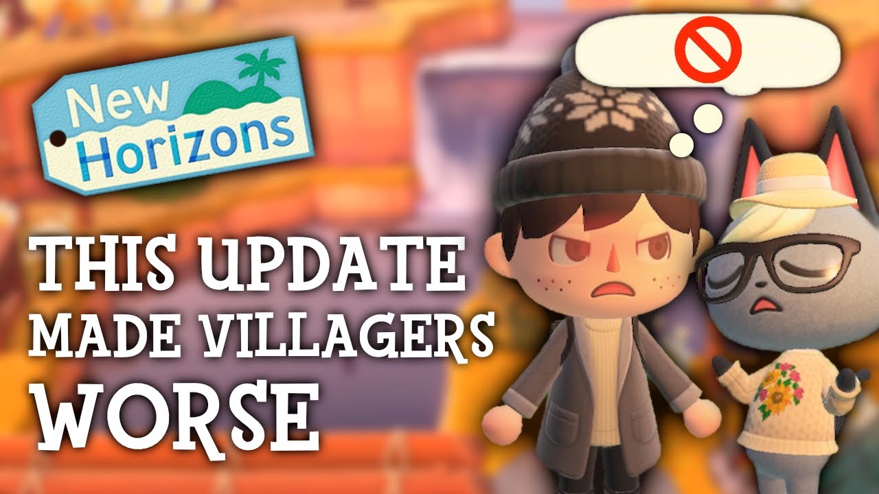 This Update Made Villagers WORSE in Animal Crossing New Horizons