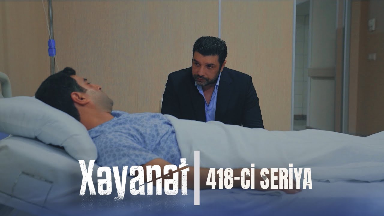 Xəyanət (3-c&uuml; m&ouml;vs&uuml;m 418-ci Seriya)