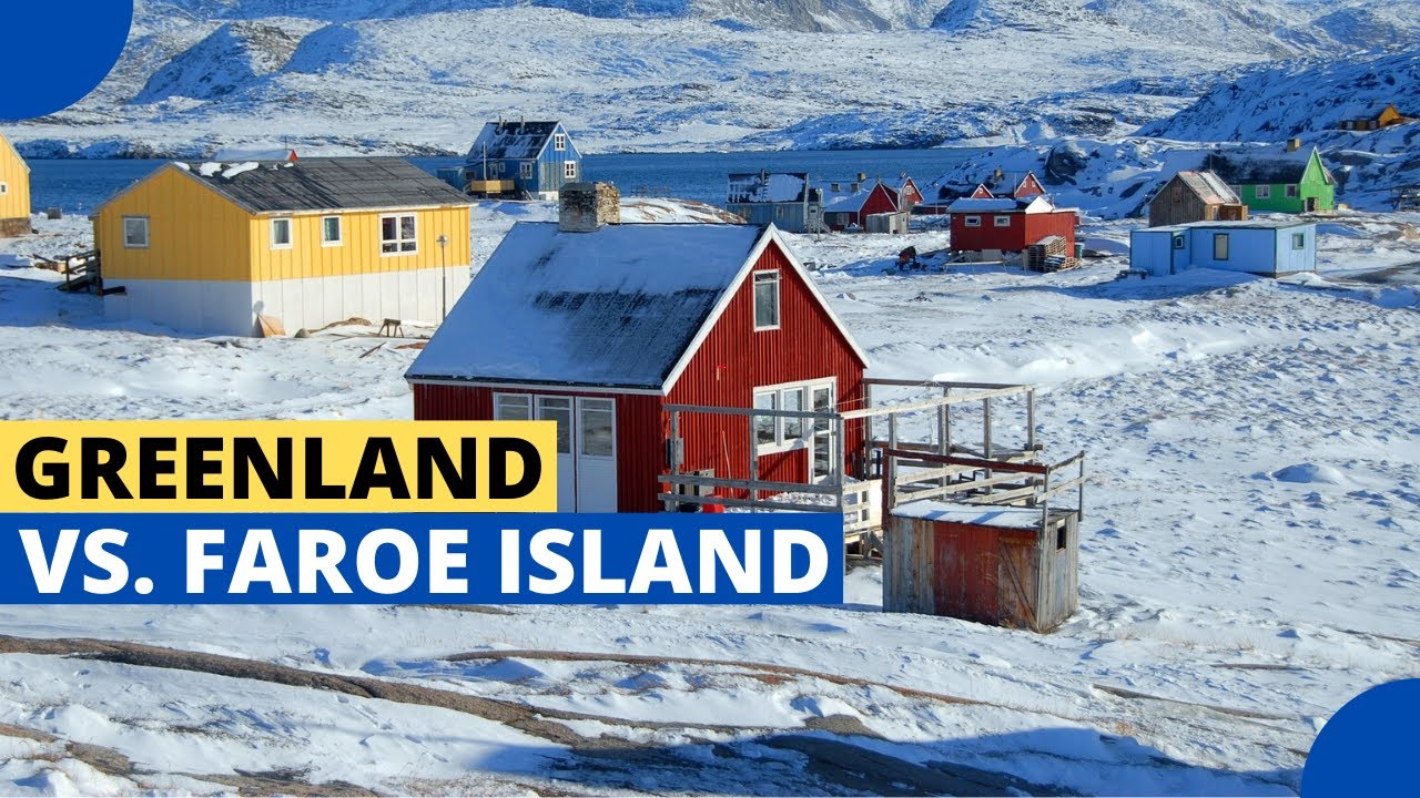 Greenland and Faroe Islands Compared