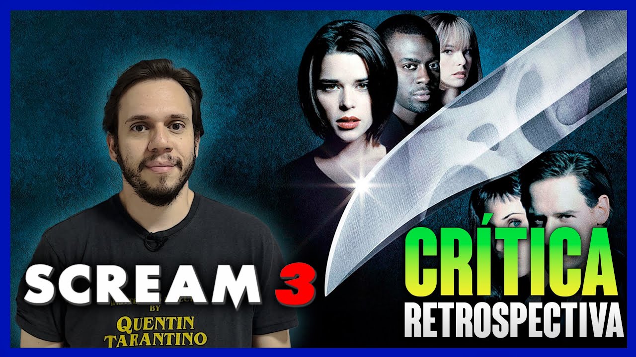 PÂNICO 3 - O primeiro final da saga! (CRÍTICA + BILHETERIA)