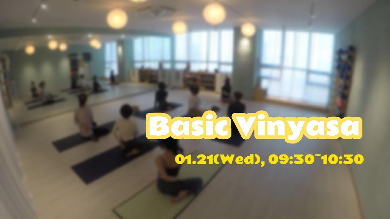 0121(수)_베이직 빈야사,09:30~10:30