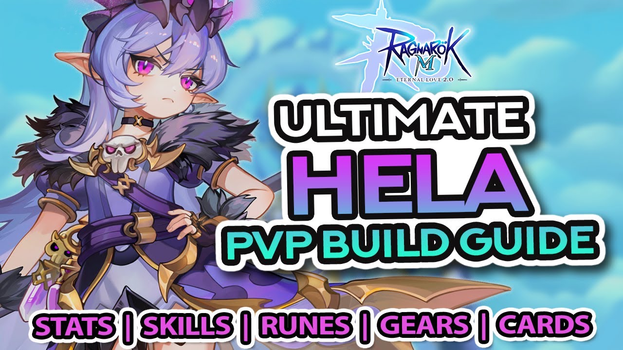 HELA 2024 Support Build Guide for PVP ~ Stats, Skills, Runes, Gears, Cards, and MORE!!