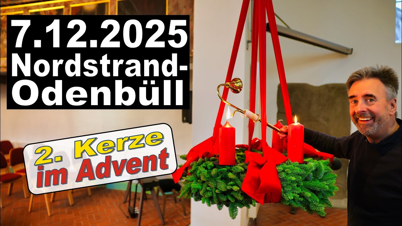 Evangelischer Gottesdienst Nordstrand-Odenb&uuml;ll 7.12.25