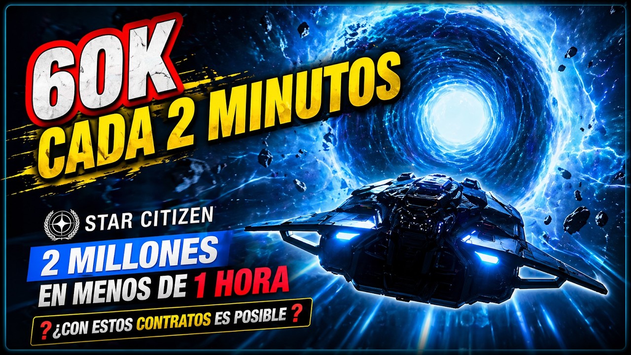 STAR CITIZEN | 2 MILLONES en menos de 1 HORA❓❓ Con estos contratos es posible 💰👌🚀