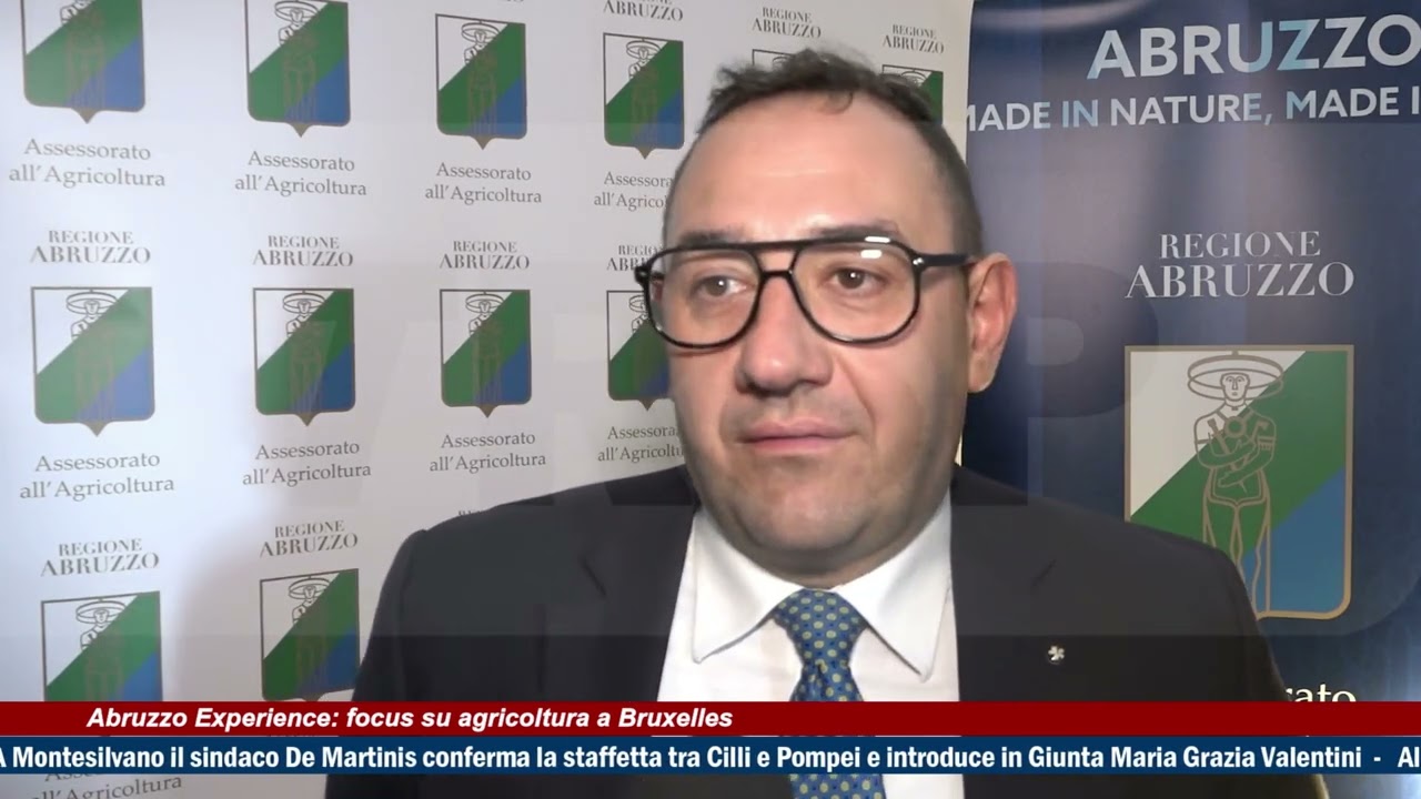Abruzzo Experience: focus su agricoltura a Bruxelles  -TG News Abruzzo del 13/03/26