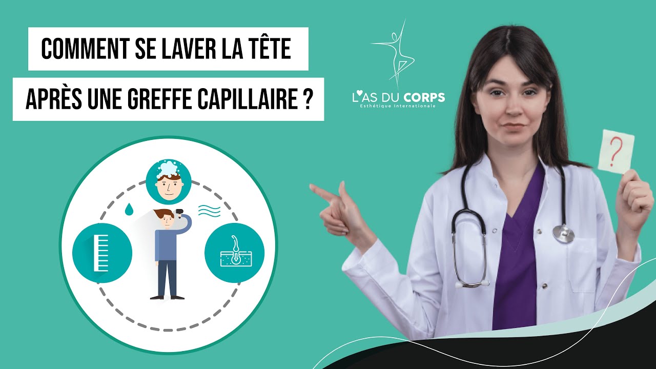 Comment se laver la tête après une greffe capillaire ? | L’as du corps