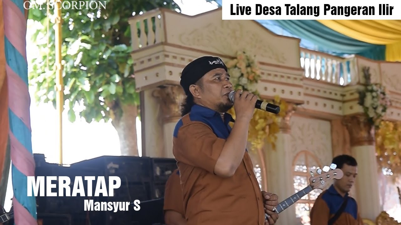 MERATAP | MANSYUR S | OM SCORPION