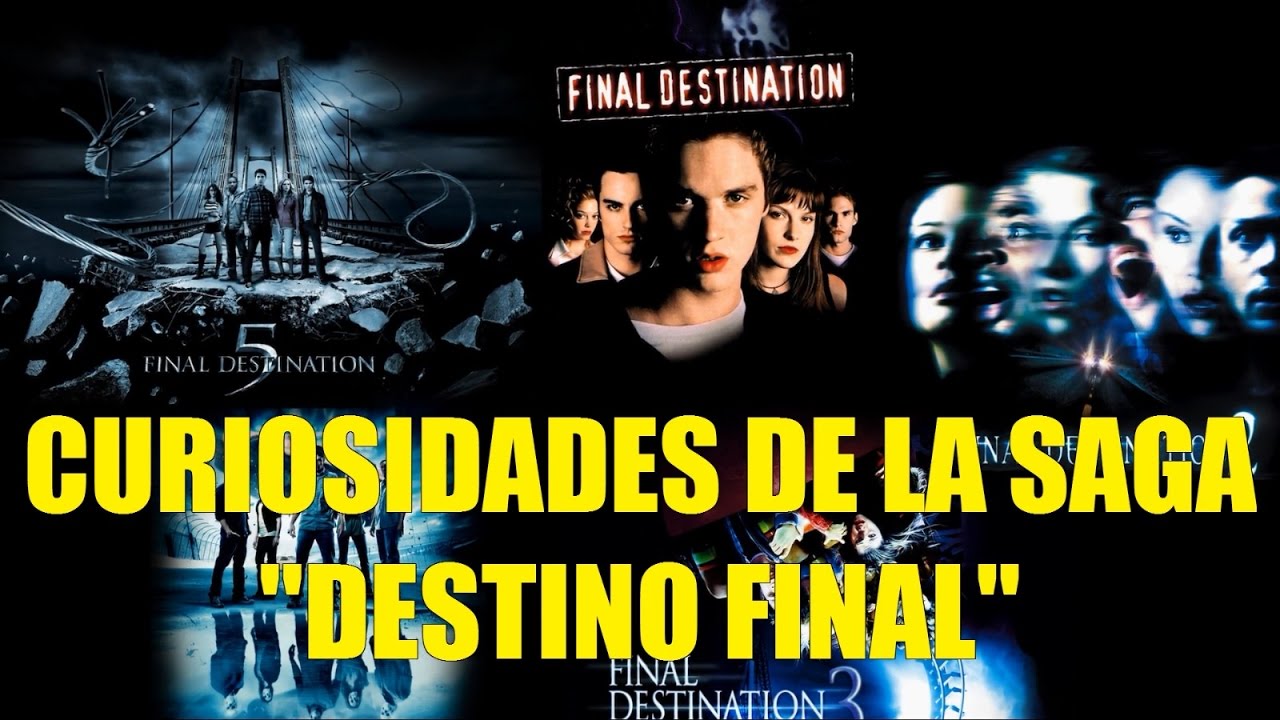 Curiosidades de la Saga Destino Final