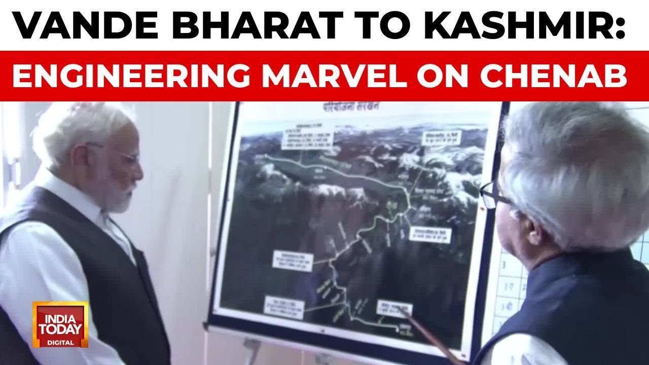 Historic Vande Bharat Trains To Connect Kashmir With Rest Of India Via Chenab Bridge | India Today