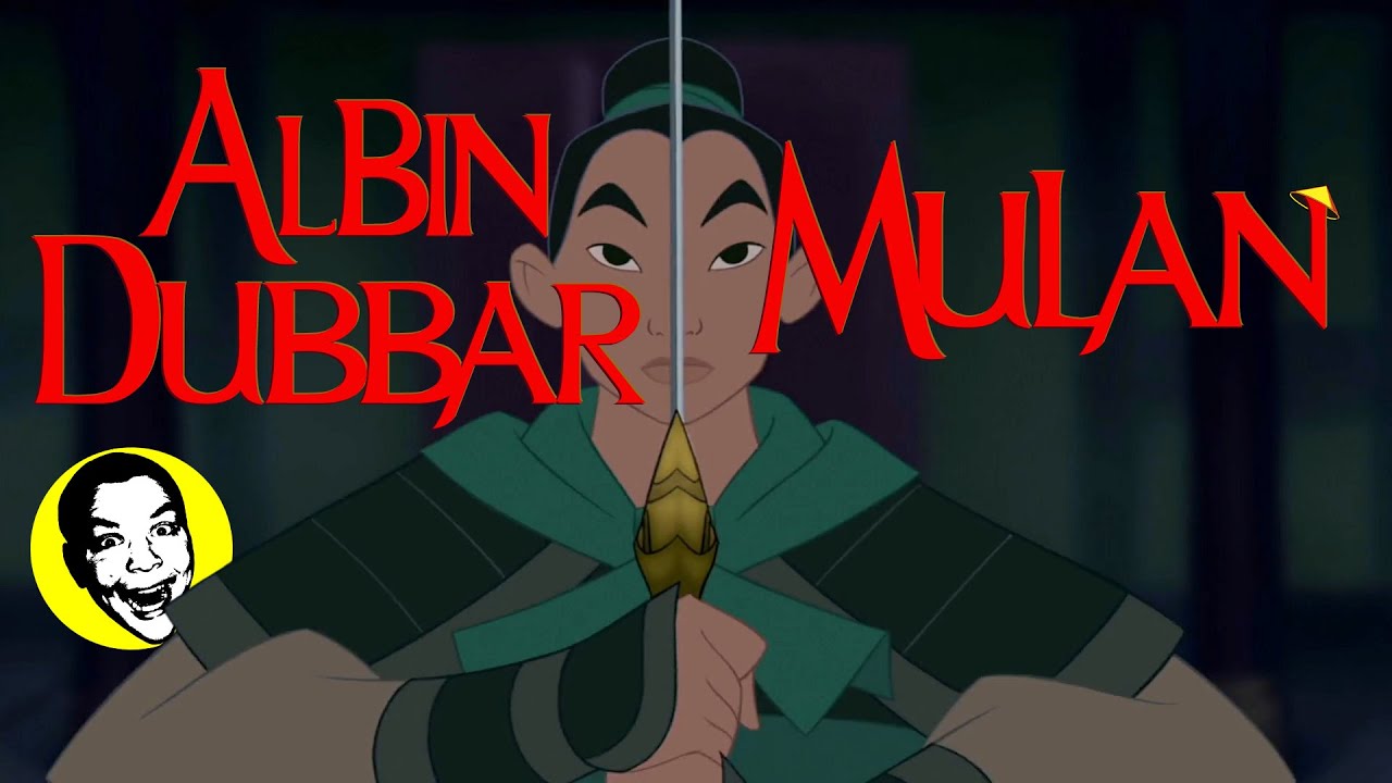 Albin Dubbar: Mulan