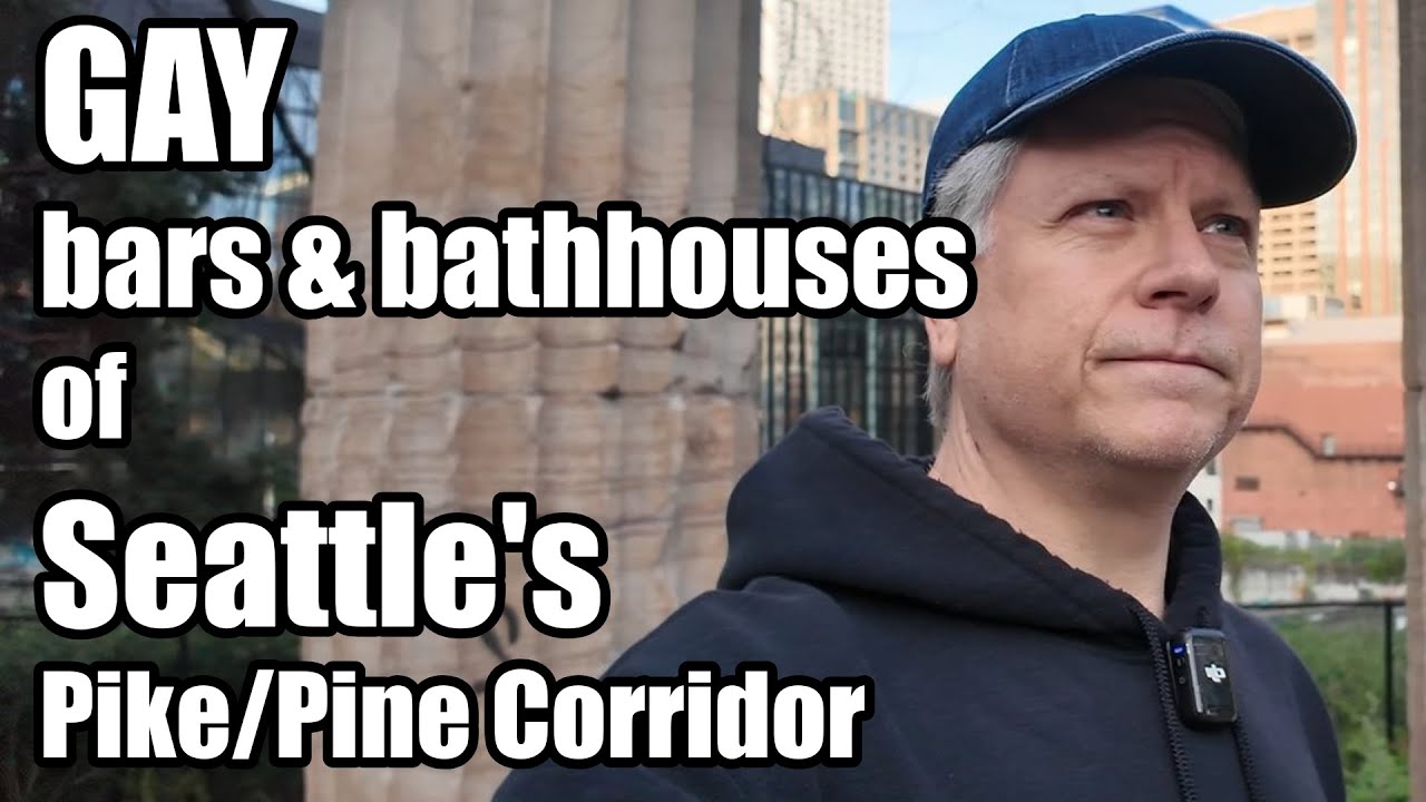 Gay Clubs, Bars, & Bathhouses of Seattle