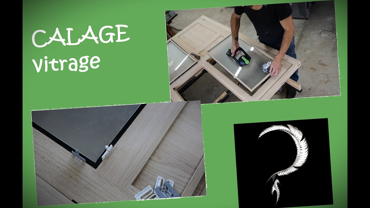 Calage de vitrages sur porte