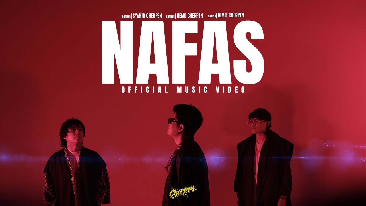 🔴Cherpen - Nafas (Official Music Video) (OST Mandul Bukan Pilihan)