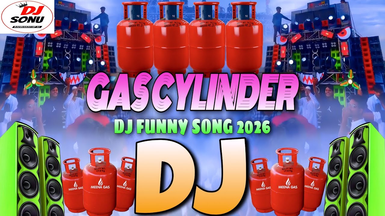 Gas Cylinder Dj Song 2026 | Dj Funny Competition 2026 | Insta Trending Songs _ Gas Cylinder Dj Gana 