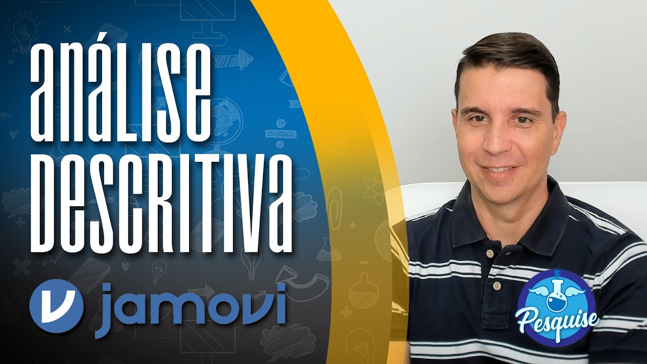 An&aacute;lise Descritiva muito f&aacute;cil! (JAMOVI)