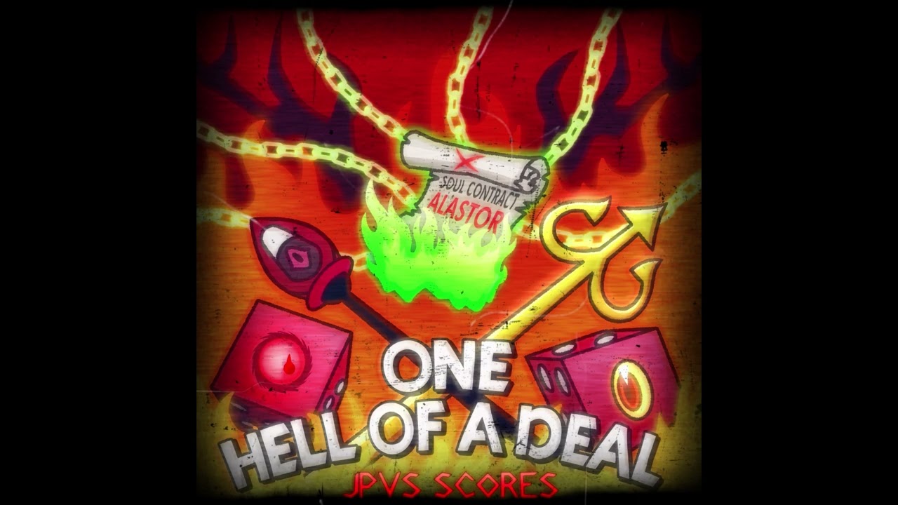 One Hell of a Deal (Alastor vs The Devil) - JPVS Scores