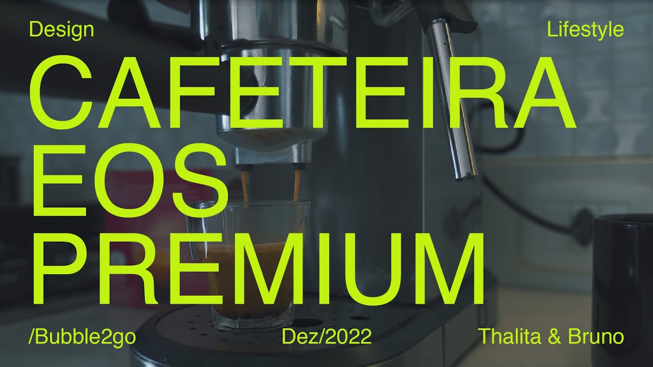 CAFETEIRA EOS PREMIUM | UNBOXING REVIEW