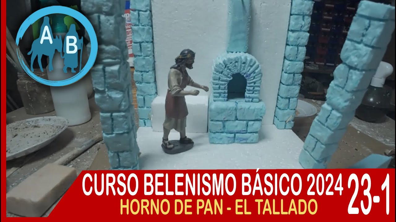 🟡 LECCIÓN 23-1 CURSO TALLER BELENISMO 2024 - HORNO DE PAN 1 - El tallado