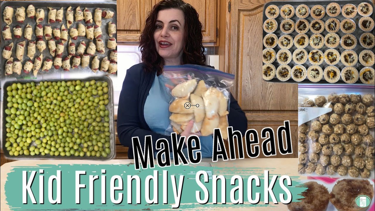 The Most Kid Friendly MAKE AHEAD SNACKS - Fill Your Freezer