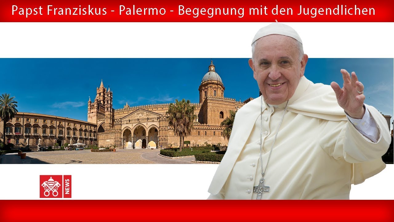 Papst Franziskus - Palermo – Treffen mit Jugendliche