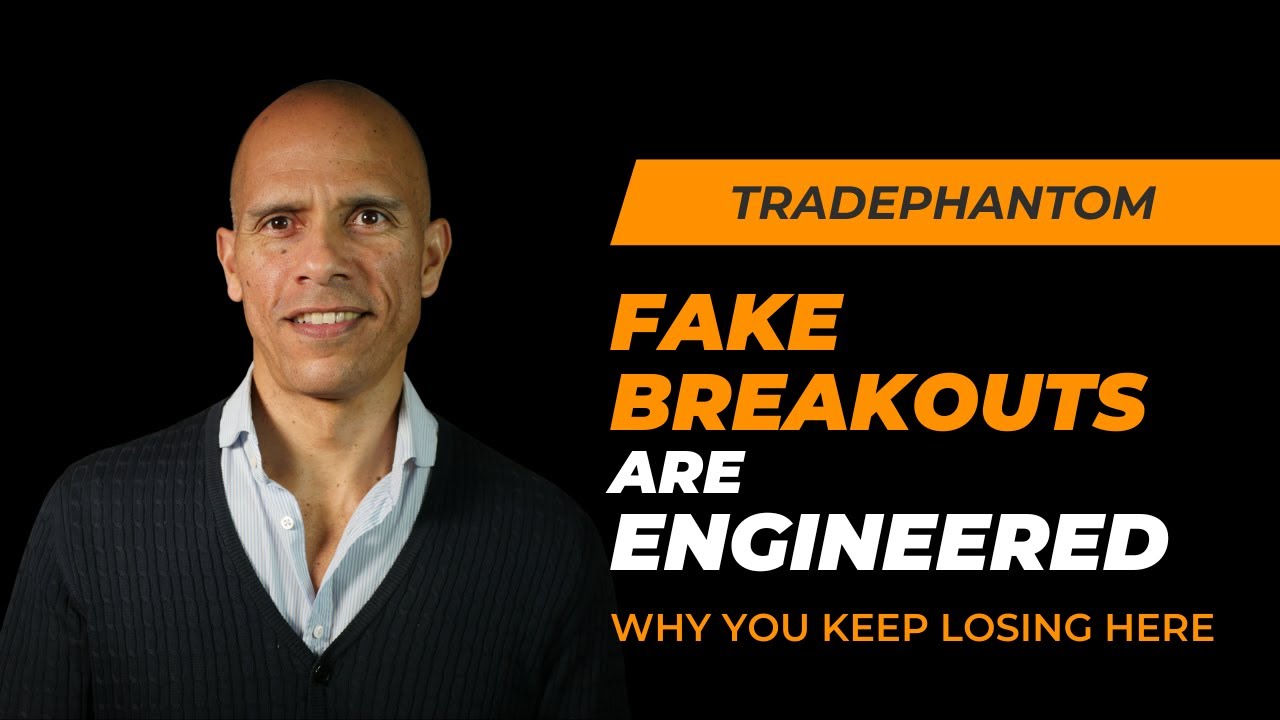 The Fake Breakout Trap: Why You Keep Losing Trades | Stop Getting Fooled | TradePhantom