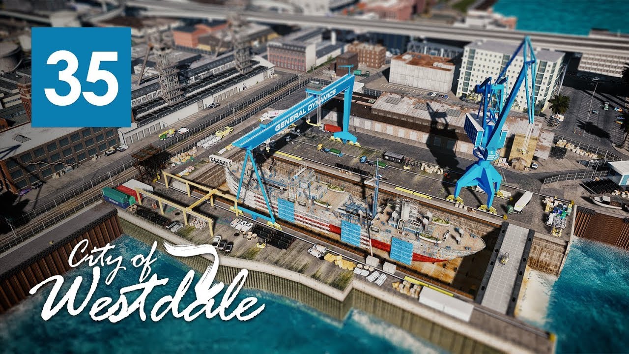Cities Skylines: Супер Детальная Ремонтная Сухая Дока - Westdale EP35