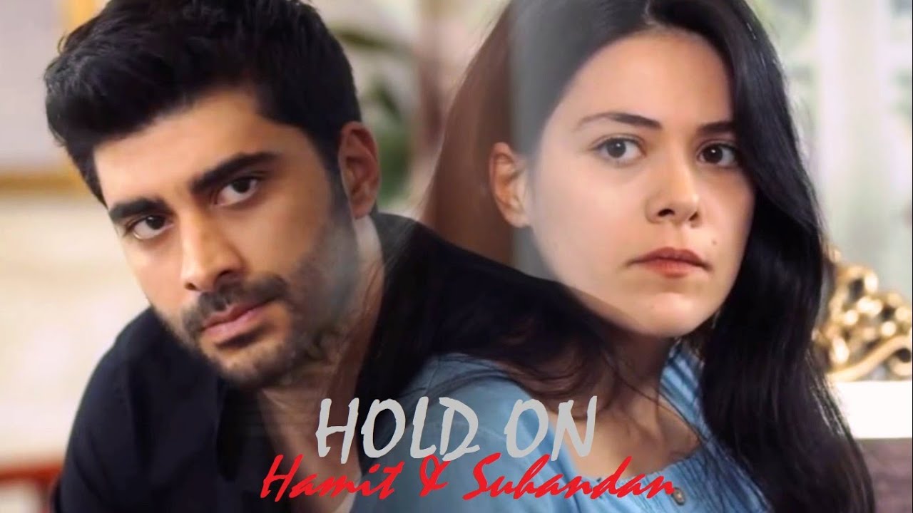 Hamit & Suhandan - Hold On (Zümrüdüanka)