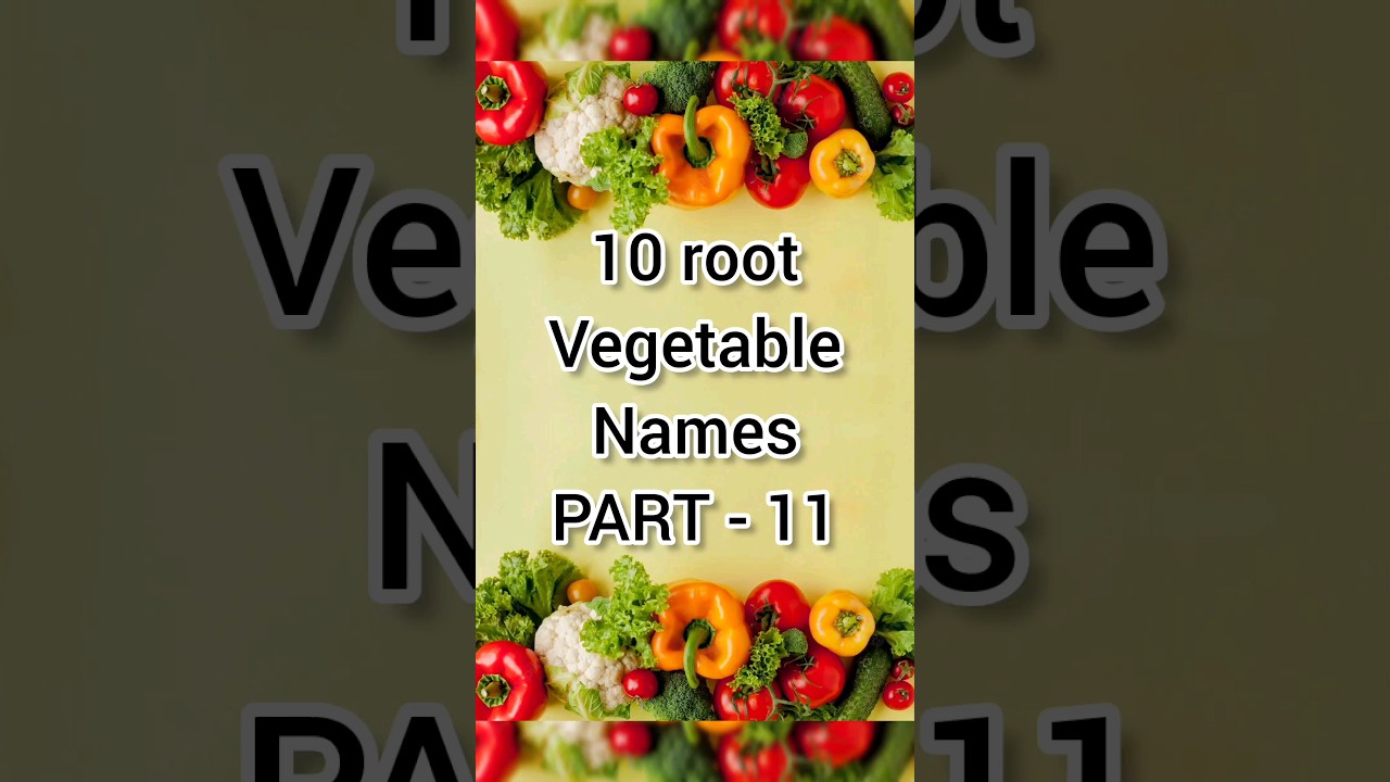 Learn 10 Root Vegetable Names In Just 35 Seconds! PART-11 #shorts #learningsimplified