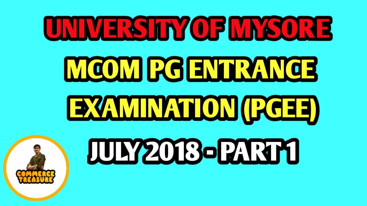 Вступительный экзамен в магистратуру по коммерции (MCOM PG ENTRANCE) 2018 года, Университет Майсу...