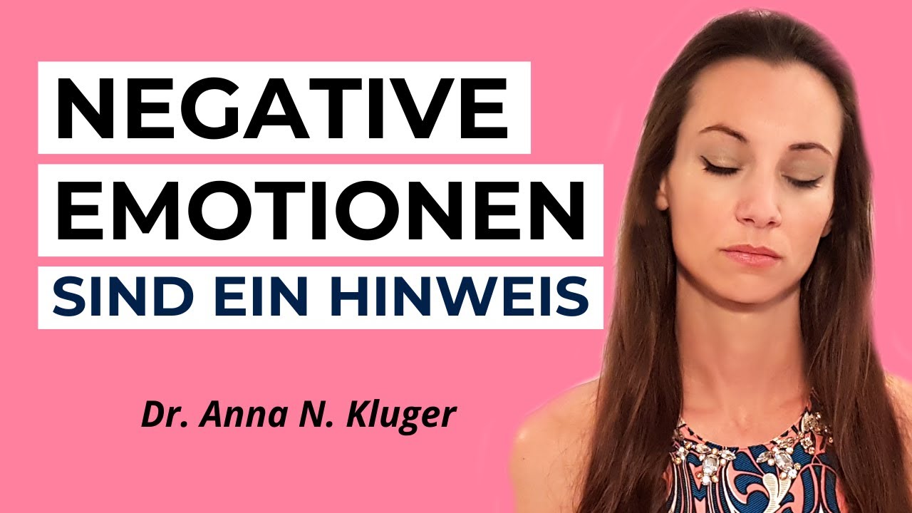 Mit negativen Emotionen und Gefühlen umgehen. Selbsterkenntnis | Glaubenssätze | Selbstliebe