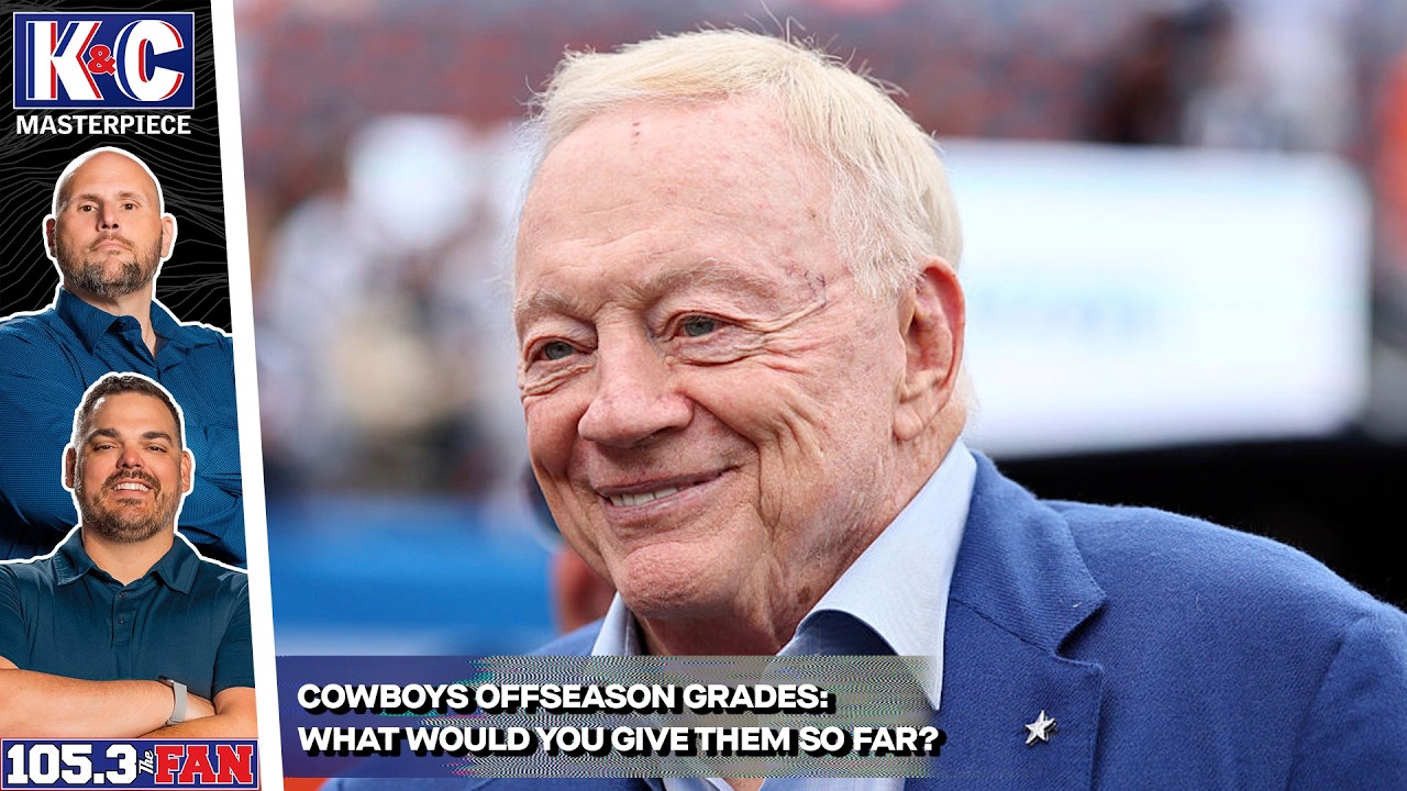 What Grade Would You Give The Cowboys So Far in Free Agency? | K&C Masterpiece