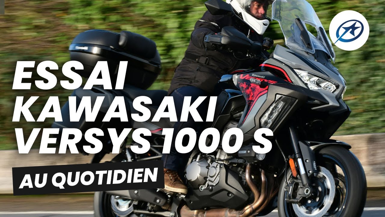 Essai Kawasaki Versys 1000 S Grand tourer