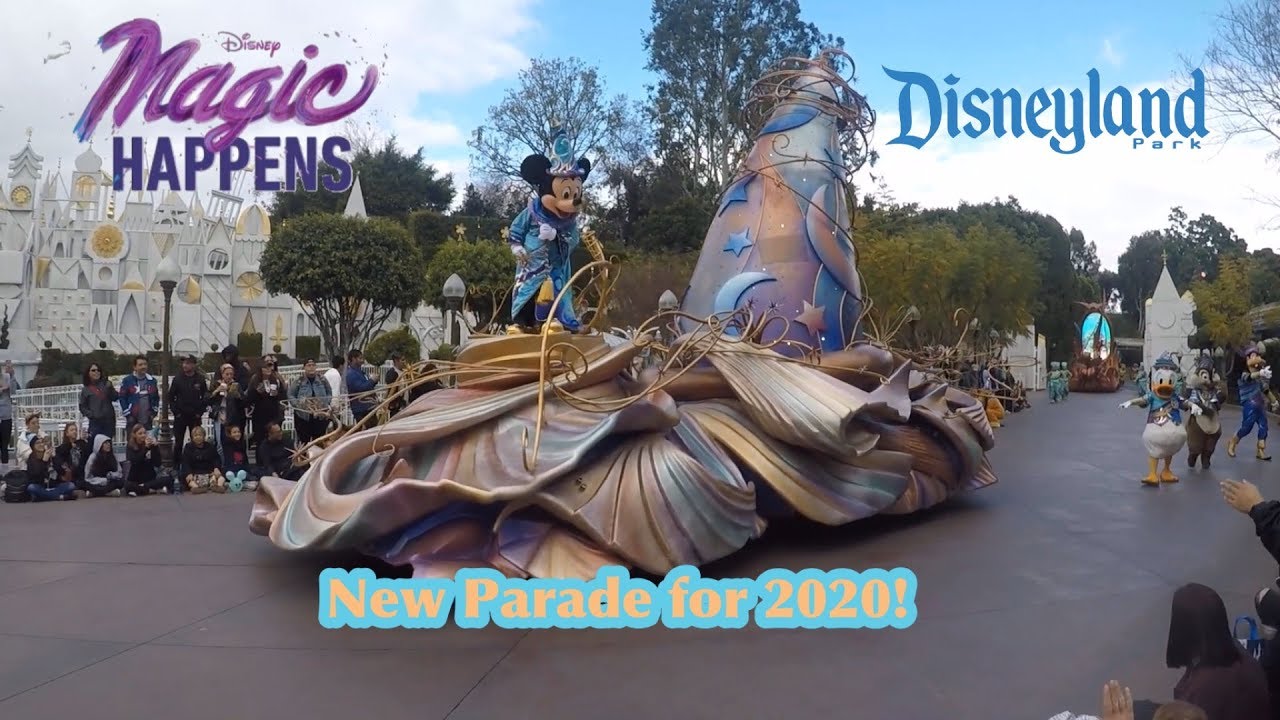 Magic Happens ALL-NEW Parade | Full show in 1080p 60fps Full HD | Disneyland Park California 2020