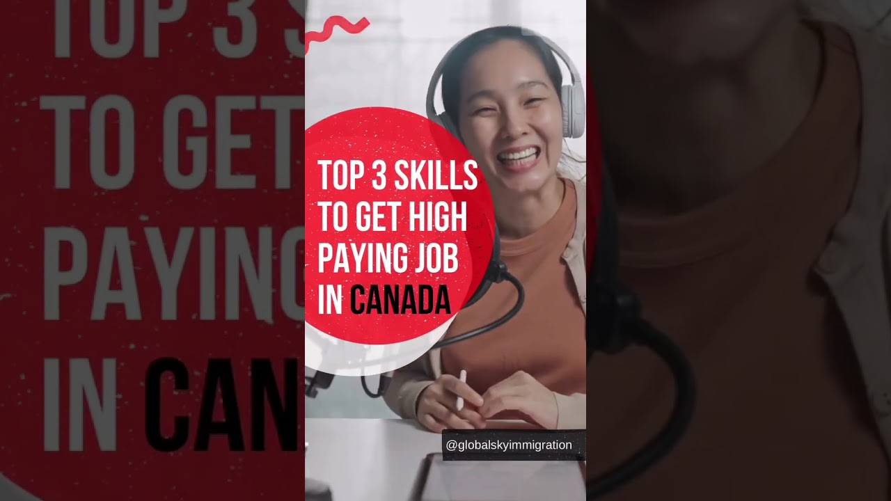 Top 3 Skills To Get High Paying Jobs in Canada