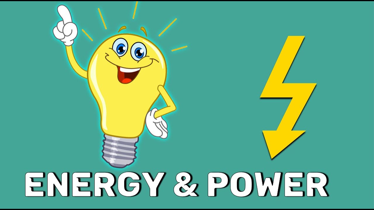 What is Electrical Energy & Electrical Power?