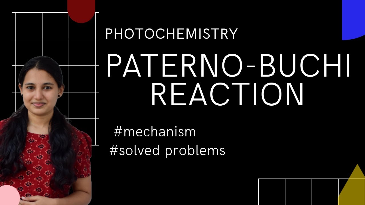 Paterno-Buchi reaction || photochemistry || solved problems