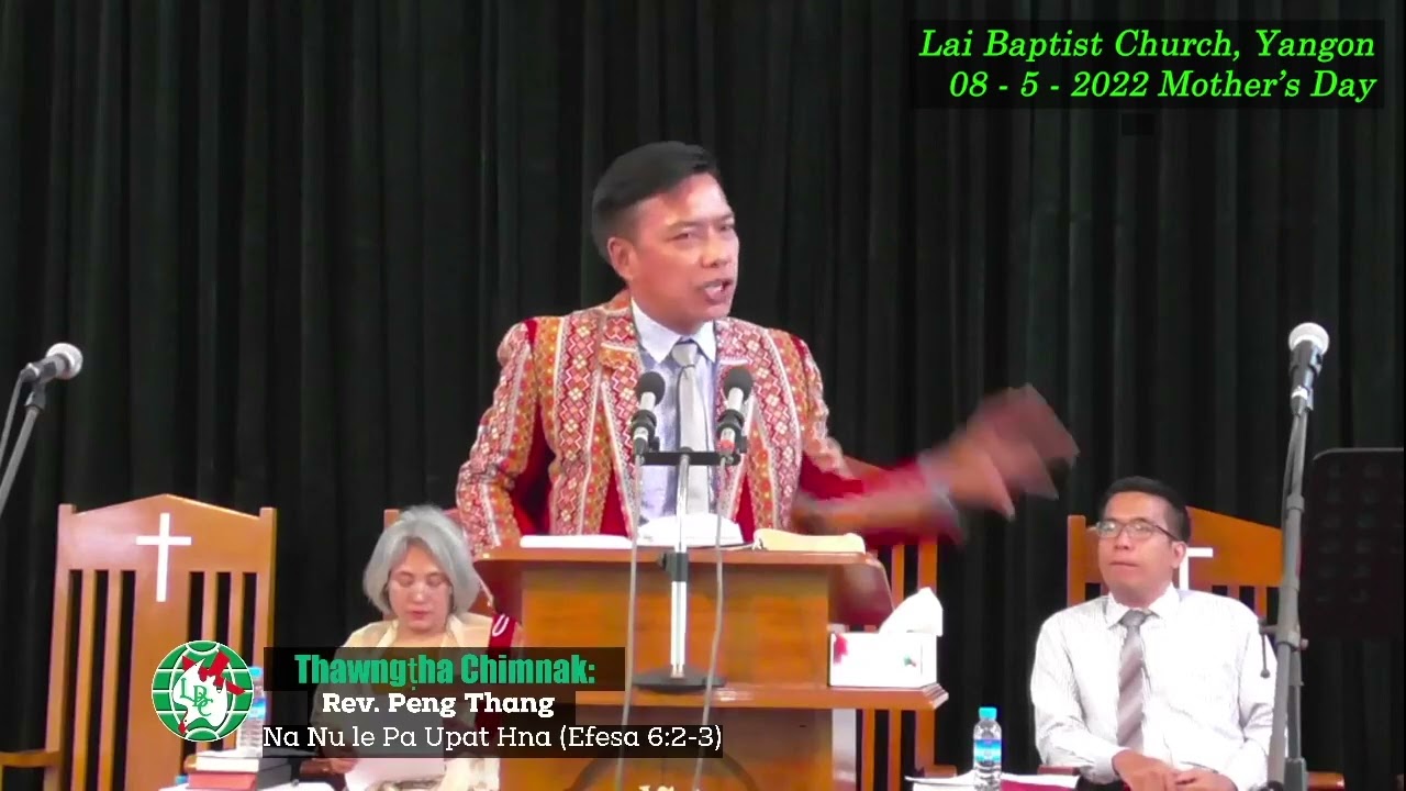 Rev  Peng Thang "Na Nu le Na Pa Upat Hna" (LBC, Yangon) 2022 Hringtu Nu Ni