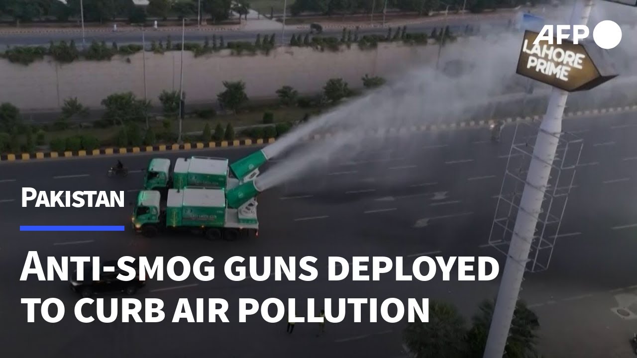 Pakistan deploys mobile anti-smog guns to combat air pollution | AFP