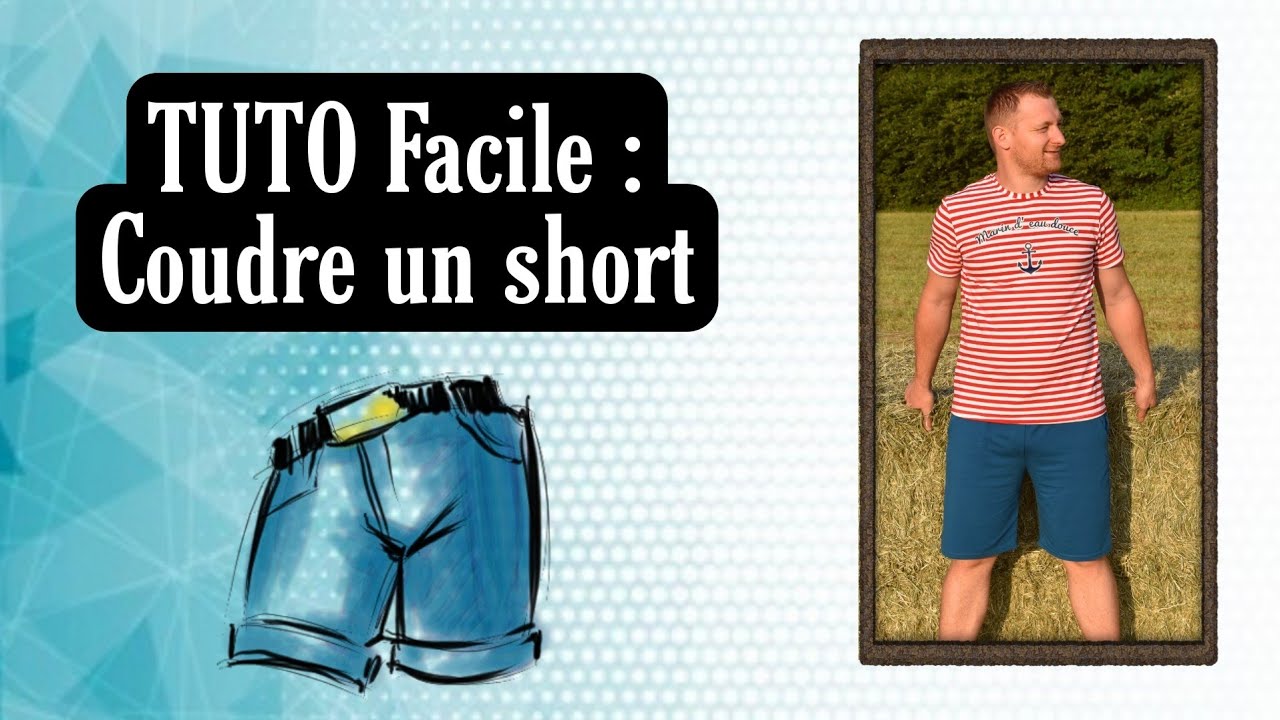 TUTO Facile : coudre un short / Enfant , Homme ou Femme / Tenue confort pour l’été / By PopO