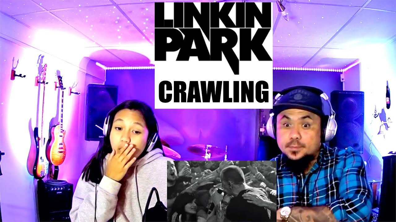 LINKIN PARK CRAWLING ( DUAGHTER REACT)