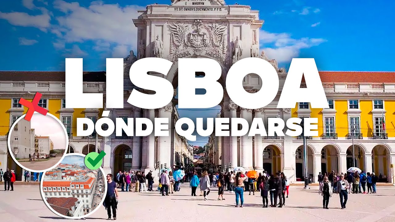 DÓNDE QUEDARSE EN LISBOA! Mejores zonas y hoteles baratos!