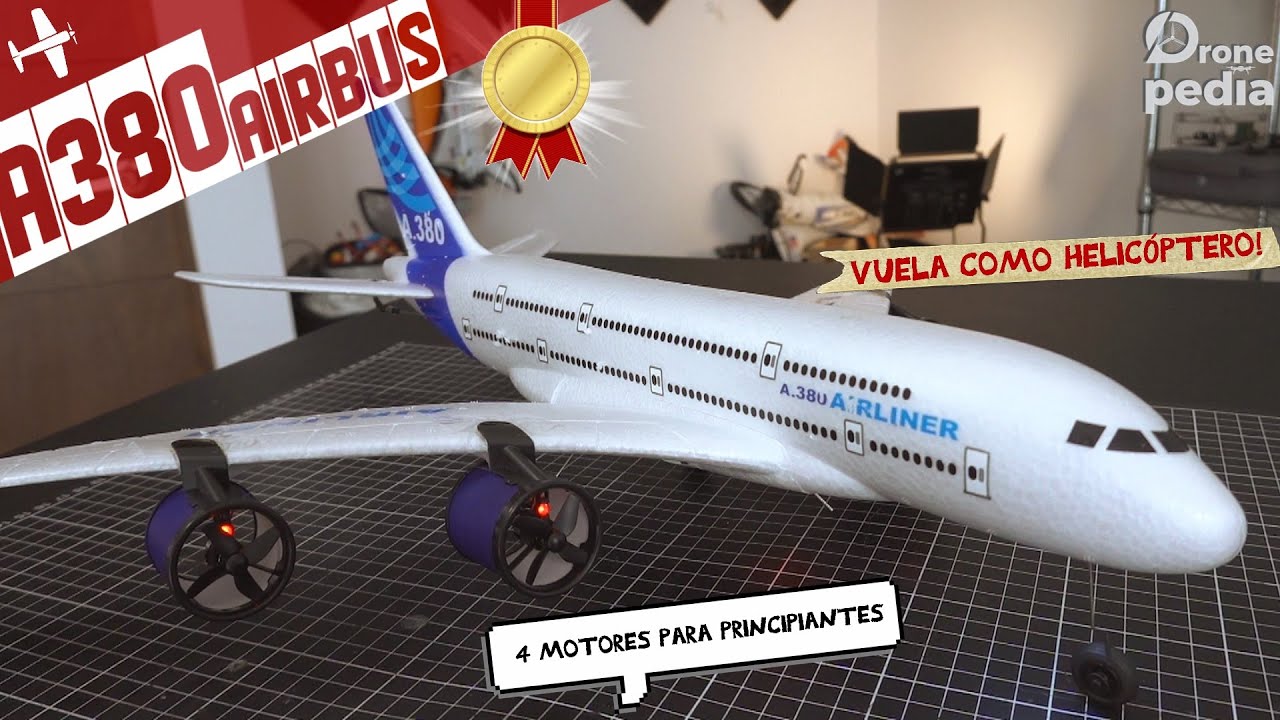Avi&oacute;n de RC A380 Airbus con 4 motores y estabilizador de vuelo &iexcl;WOW! |DRONEPEDIA