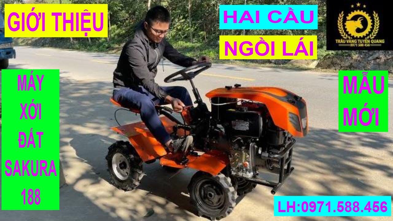 Giới thiệu máy xới đất sakura 188 hai cầu ngồi lái mẫu mới